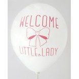 White Welcome Little Lady Printed Balloons